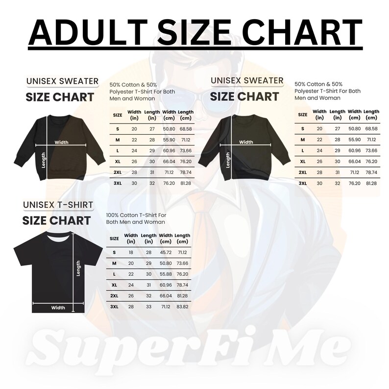 May include: A size chart for unisex sweaters and t-shirts. The chart includes measurements for width and length in inches and centimeters. The chart is divided into two sections, one for sweaters and one for t-shirts. The sweater chart is for 50% cotton and 50% polyester. The t-shirt chart is for 100% cotton. The chart includes sizes S, M, L, XL, 2XL, and 3XL.