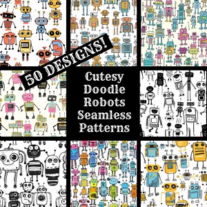 May include: A set of 50 cute doodle robot seamless patterns. The patterns feature robots in various colors and styles, including black and white, colorful, and outlined. The text "50 Designs!" and "Cutesy Doodle Robots Seamless Patterns" is included in the image.