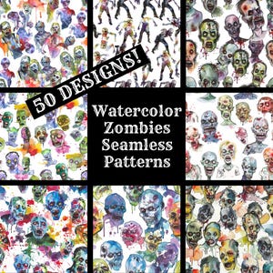 Peut inclure: Un collage de 50 motifs de zombies sans couture en aquarelle. Les motifs présentent divers visages et corps de zombies dans des tons de vert, bleu, rouge et jaune. Le texte "50 DESIGNS! Watercolor Zombies Seamless Patterns" est affiché sur une bannière noire.