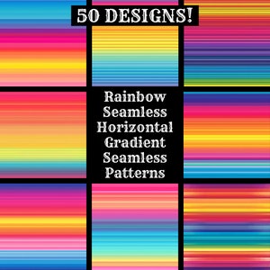 May include: 50 seamless horizontal gradient patterns in rainbow colors. The patterns are arranged in a grid of nine squares.