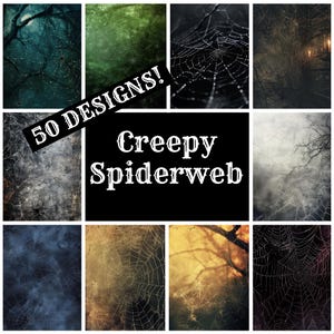 May include: A collage of 50 creepy spiderweb designs. The images feature various styles of spiderwebs, including intricate, detailed, and realistic webs. The webs are set against a variety of backgrounds, including dark forests, misty landscapes, and spooky settings. The text "50 DESIGNS! Creepy Spiderweb" is superimposed on the collage.