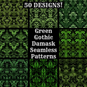 May include: A collection of green Gothic damask seamless patterns on a black background. The image displays various designs with ornate floral and scrollwork motifs. Text reads "50 DESIGNS!" and "Green Gothic Damask Seamless Patterns".