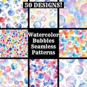 May include: A collection of watercolor bubble patterns in various colors, including blue, red, yellow, and pink. The image displays multiple seamless designs with the text "50 DESIGNS!" and "Watercolor Bubbles Seamless Patterns".