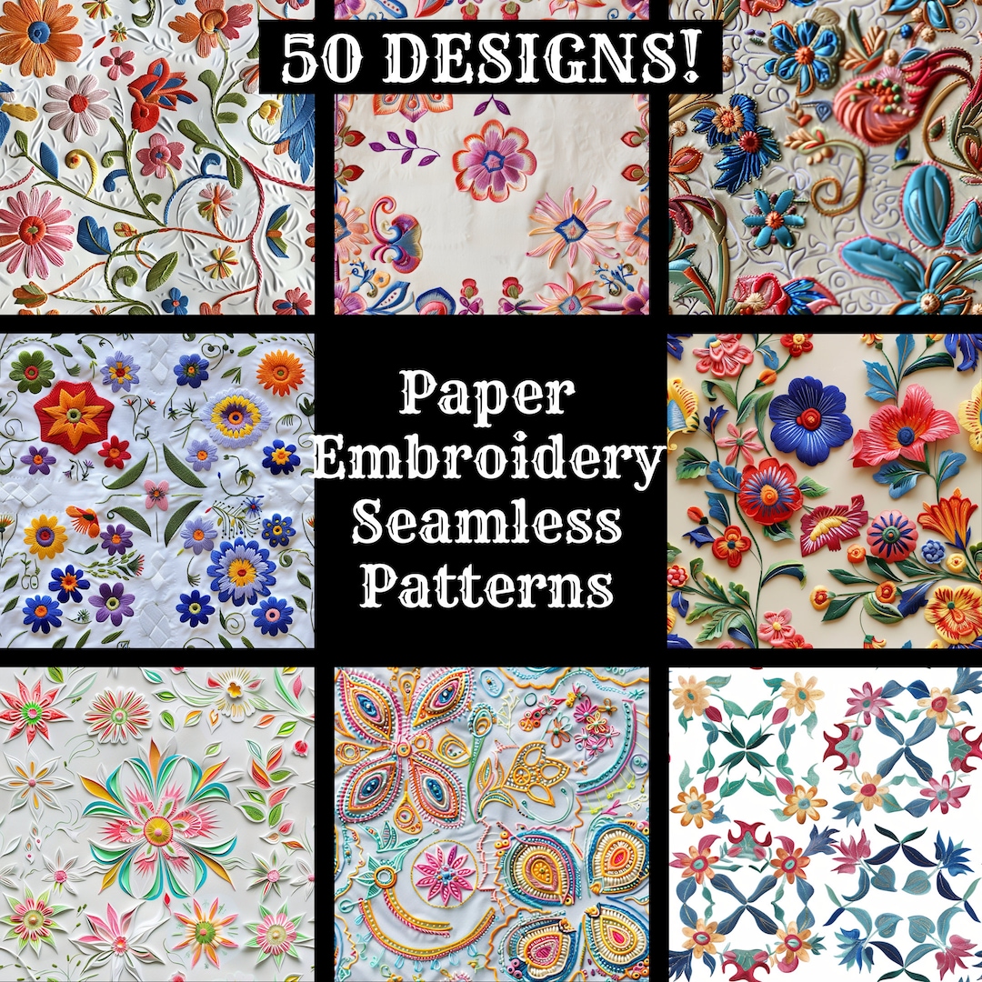 Embroidered Paper Patterns Paper Embroidery Seamless Patterns: 50 Floral Designs (digital Download ...