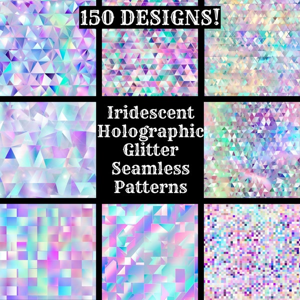 Iridescent Holographic Glitter Seamless Digital Paper, Printable Scrapbook Paper Seamless Textures Instant Download, Commercial Use 150 Pack