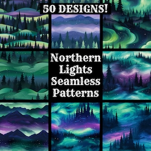 Peut inclure: Un ensemble de 50 motifs sans couture présentant une variété de designs sur le thème de la forêt et des aurores boréales. Les motifs sont dans des tons de vert, bleu, violet et noir. Le texte "Northern Lights Seamless Patterns" est affiché au centre de l'image.