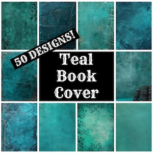 May include: A collage of 50 teal book cover designs. The text "50 DESIGNS! Teal Book Cover" is displayed in white letters on a black background.
