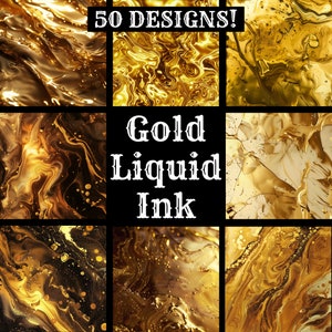 May include: A collection of gold liquid ink designs. The image features a grid of various abstract patterns in shades of gold and black. The text "50 DESIGNS!" is at the top, and "Gold Liquid Ink" is in the center.