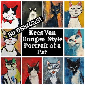 Può includere: Un collage di nove dipinti di gatti in stile Kees van Dongen. I dipinti sono tutti di colori e stili diversi, ma tutti presentano gatti con espressioni facciali espressive. Il testo "50 DESIGNS! Kees van Dongen Style Portrait of a Cat" è sovrapposto al collage.