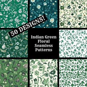 May include: A set of nine seamless patterns featuring Indian green floral designs. The patterns are arranged in a grid with the text "50 DESIGNS!" and "Indian Green Floral Seamless Patterns" in the center.