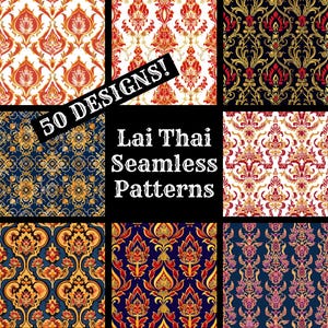 Può includere: Un collage di nove diversi motivi senza cuciture in una varietà di colori, tra cui rosso, oro, blu e bianco. I motivi sono tutti ispirati all'arte tradizionale thailandese e presentano intricati disegni floreali. Il testo "50 DESIGNS! Lai Thai Seamless Patterns" è visualizzato al centro dell'immagine.