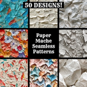 May include: A collage of nine different paper mache textures, including crumpled paper, cracked paint, and floral patterns. The text "Paper Mache Seamless Patterns" is in the center of the collage. The text "50 Designs!" is at the top of the collage.