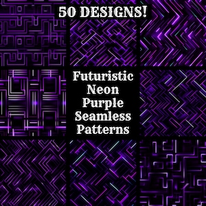 May include: A collection of nine digital seamless patterns in shades of purple and black. The patterns feature geometric neon designs. Text reads "50 DESIGNS!" and "Futuristic Neon Purple Seamless Patterns."