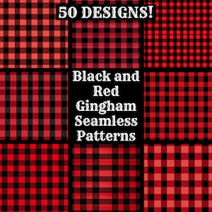 May include: A set of 50 black and red gingham seamless patterns. The patterns are in a variety of sizes and styles, and they would be perfect for use in scrapbooking, quilting, or other crafting projects.