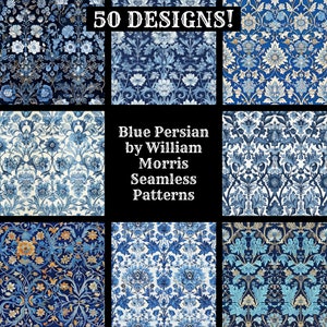 May include: A collage of nine different blue and white floral patterns, with the text "50 DESIGNS!" at the top and "Blue Persian by William Morris Seamless Patterns" in the center.