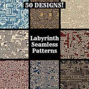 May include: A set of 9 digital seamless patterns featuring intricate labyrinth designs in various color combinations, including black, white, beige, blue, red, and gold. The patterns are labeled "Labyrinth Seamless Patterns" and "50 Designs!"