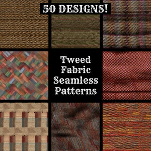 May include: A collage of nine different tweed fabric patterns. The patterns are all in various shades of brown, green, red, and blue. The text "Tweed Fabric Seamless Patterns" is in the center of the collage.