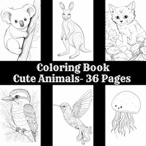 May include: Black and white coloring book with the title "Coloring Book Cute Animals - 36 Pages". The cover features six images of animals: a koala, a kangaroo, a cat, a bird, a hummingbird, and a jellyfish.