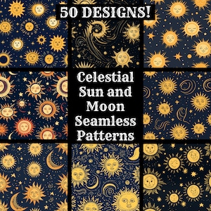 May include: A set of 50 celestial sun and moon seamless patterns. The patterns feature a variety of designs, including suns, moons, stars, and swirls. The patterns are in a dark blue colour with gold accents.