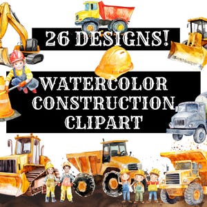 100+ Watercolor Construction Clipart - Contruction Vehicles Download - Instant Download - Bulldozer - Cement Truck - Excavator - Dump Truck