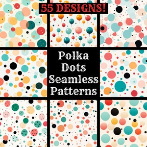 Polka Dots Seamless Digital Paper, Printable Scrapbook Paper Seamless Textures, Instant Download Commercial Use Polka Dot Pattern 55 Designs