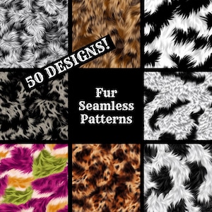 May include: A collage of nine different fur patterns, each with a unique color and texture. The patterns include black and white, brown and white, and pink and green. The text "50 DESIGNS!" is displayed in white letters on a black background. The text "Fur Seamless Patterns" is displayed in white letters on a black background.