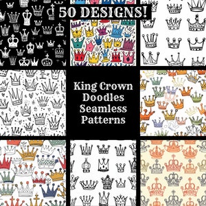 May include: Nine different seamless patterns featuring hand-drawn doodle king crowns in various colors and styles. The text "King Crown Doodles Seamless Patterns" is in the center of the image.