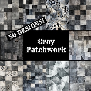 Puede incluir: Un collage de 50 diseños de patchwork gris diferentes. Los diseños están hechos de cuadrados y rectángulos de diferentes tonos de gris. El texto "50 DESIGNS!" y "Gray Patchwork" es visible en la imagen.