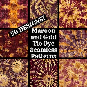 May include: 50 seamless tie dye patterns in maroon and gold. The patterns feature a variety of swirls, dots, and other designs.