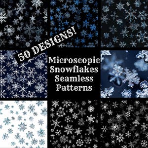 Puede incluir: Un collage de nueve imágenes que muestran diferentes patrones de copos de nieve microscópicos. El texto "50 DESIGNS!" y "Microscopic Snowflakes Seamless Patterns" se muestra en el centro del collage.