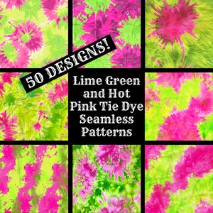 May include: A collage of 6 different tie dye patterns in lime green and hot pink. The text "50 DESIGNS!" is in a black box at the top of the image. The text "Lime Green and Hot Pink Tie Dye Seamless Patterns" is in a black box in the middle of the image.