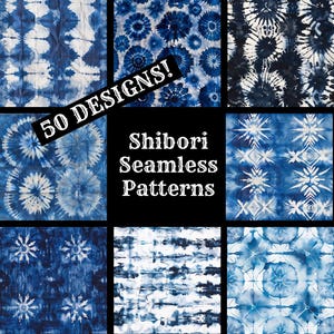 May include: A collage of nine different blue and white shibori patterns. The patterns are seamless and can be used for a variety of projects. The text "50 DESIGNS!" and "Shibori Seamless Patterns" is displayed in the center of the image.