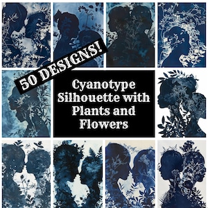 May include: A collage of 50 cyanotype prints featuring silhouettes of couples with plants and flowers. The text "50 DESIGNS! Cyanotype Silhouette with Plants and Flowers" is superimposed on the image.
