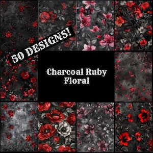 Op de afbeelding: Een collage van 50 verschillende ontwerpen met houtskool en robijnrode bloemenpatronen. De tekst "50 DESIGNS!" en "Charcoal Ruby Floral" wordt weergegeven op de collage.