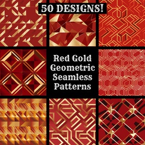 May include: A collection of red and gold geometric seamless patterns. The image displays nine different designs, each with a unique arrangement of shapes and lines. The text "50 DESIGNS!" is at the top, and "Red Gold Geometric Seamless Patterns" is in the center.
