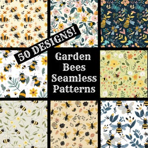 Peut inclure: Un collage de neuf motifs sans couture différents représentant des abeilles et des fleurs. Les motifs sont de différentes couleurs, notamment le jaune, le vert, le bleu et le blanc. Le texte "50 DESIGNS! Garden Bees Seamless Patterns" est affiché au centre du collage.