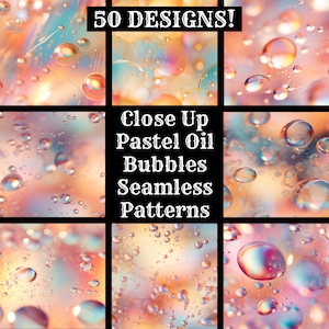 May include: Close-up of pastel oil bubbles in a seamless pattern. The image features a colorful, abstract design with iridescent bubbles in shades of pink, orange, and blue. The text "50 DESIGNS!" and "Close Up Pastel Oil Bubbles Seamless Patterns" are displayed.