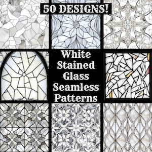 May include: A collage of nine white stained glass patterns. The patterns are all different, but they all have a similar style. The text "50 DESIGNS!" and "White Stained Glass Seamless Patterns" is included in the image.