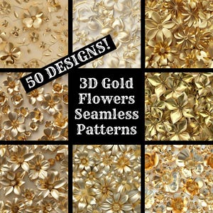 3D Gold Flowers Seamless Patterns: Scrapbook Paper (Digital Download)