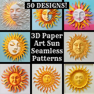 May include: A collage of nine images showing different 3D paper art sun designs. The text "50 DESIGNS!" is at the top of the collage. The text "3D Paper Art Sun Seamless Patterns" is in the center of the collage.
