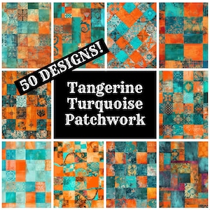 Peut inclure: Un collage de 50 motifs de papier numérique présentant un motif patchwork dans des tons d'orange et de turquoise. Le texte "50 DESIGNS! Tangerine Turquoise Patchwork" est superposé à l'image.