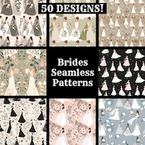 May include: A digital collage of 50 seamless patterns featuring brides in various poses and dress styles. The text "Brides Seamless Patterns" is displayed in the center of the collage.