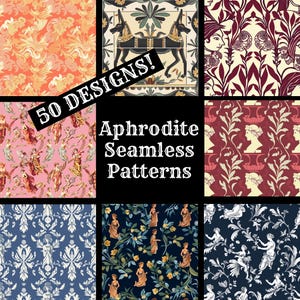 Puede incluir: Un collage de nueve patrones sin costuras diferentes que presentan una variedad de diseños, incluidos motivos florales, criaturas míticas y figuras. El texto "50 DESIGNS!" y "Aphrodite Seamless Patterns" se muestra en el centro del collage.