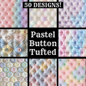 May include: A collage of pastel-colored button-tufted designs. The image features various patterns in pink, blue, yellow, and purple, with the text "50 DESIGNS!" at the top and "Pastel Button Tufted" in the center.