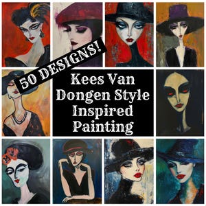 Può includere: Un collage di nove dipinti in stile Kees van Dongen, con donne dai tratti marcati e sfondi colorati. Il testo "50 DESIGNS! Kees van Dongen Style Inspired Painting" è sovrapposto al collage.