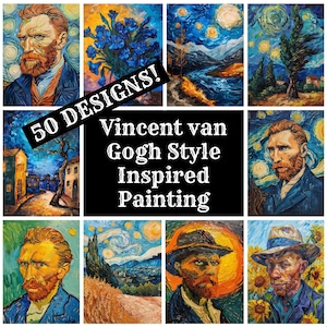 May include: A collage of 9 images featuring paintings in the style of Vincent van Gogh. The images include a self-portrait, a starry night scene, a landscape with sunflowers, and a still life with irises. The text "50 DESIGNS! Vincent van Gogh Style Inspired Painting" is superimposed on the collage.