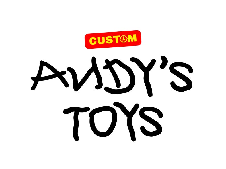 Puede incluir: Texto escrito a mano en blanco y negro que dice "ANDY'S TOYS" con un rect&aacute;ngulo rojo sobre el texto que dice "CUSTOM" en letras amarillas.