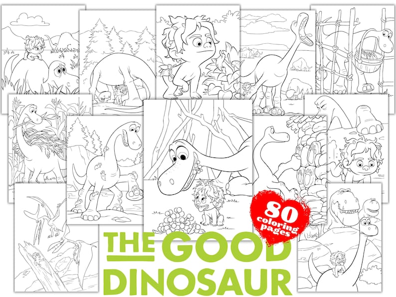 May include: Black and white coloring book pages featuring characters from the animated film The Good Dinosaur. The cover features the title "The Good Dinosaur" in green text and a red heart with the text "80 coloring pages".