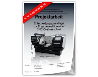 Technischer Betriebswirt TBW Projektarbeit & Präsentation IHK CNC Investition Ersatzinvestition
