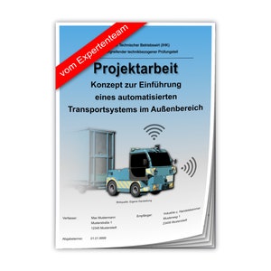 Technical business economist project work & presentations. IHK automatic transport system